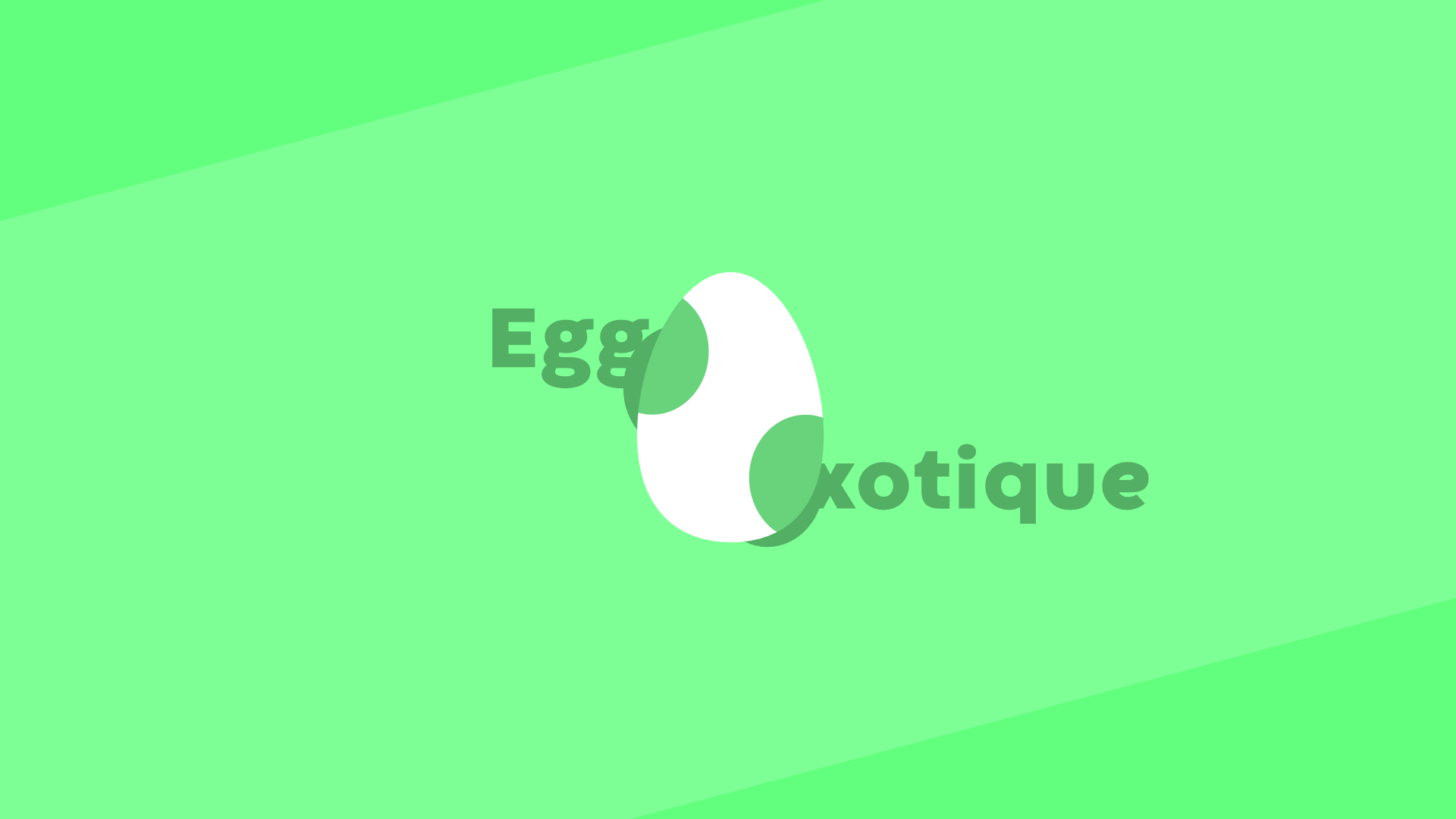 Egg-xotique