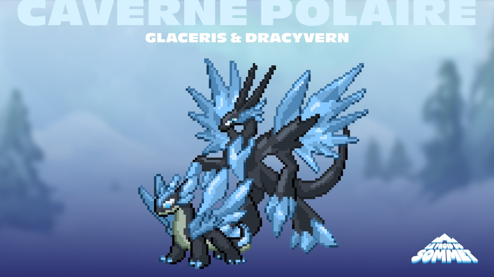 Glacéris & Dracyvern