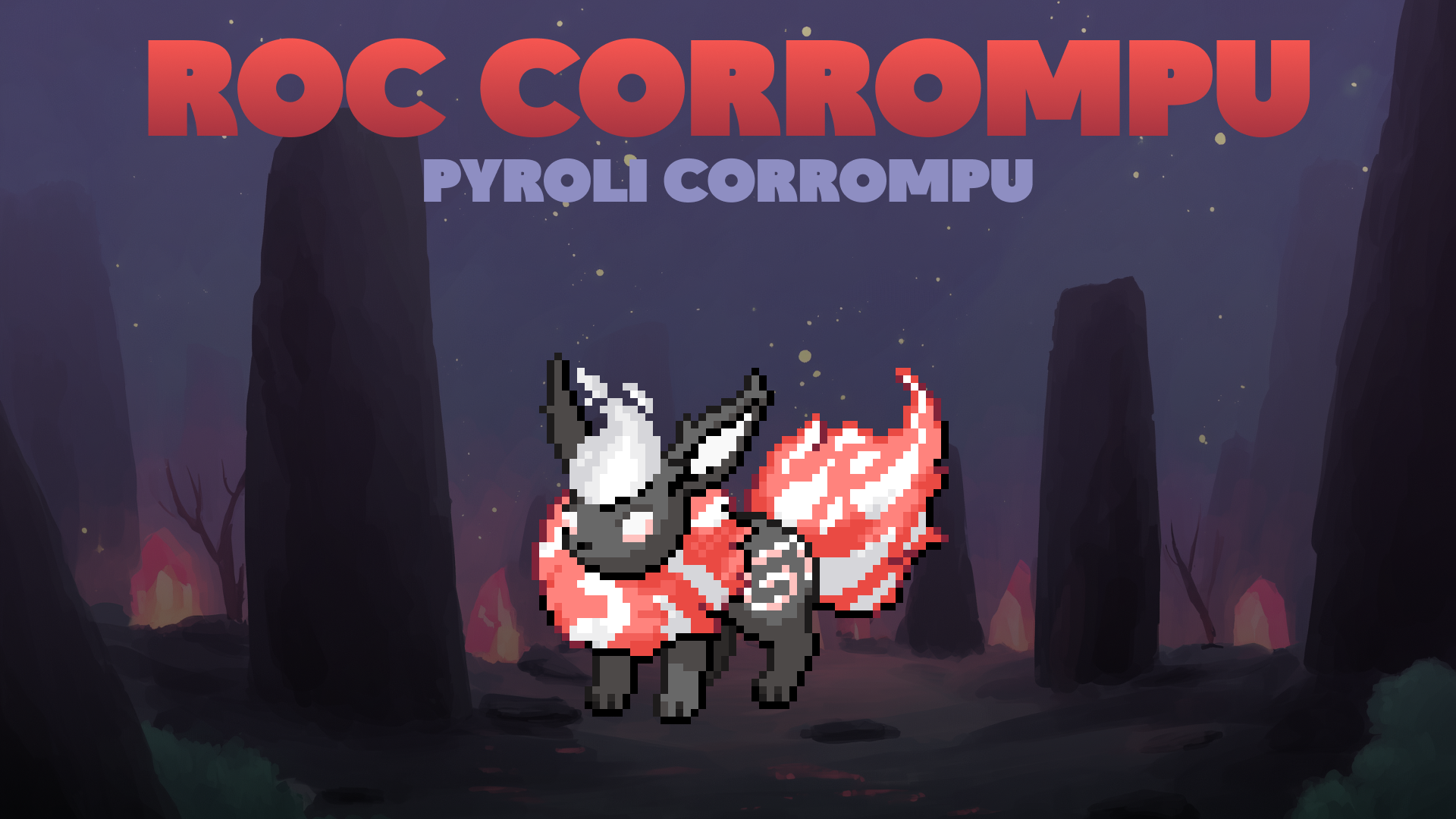 Pyroli Corrompu