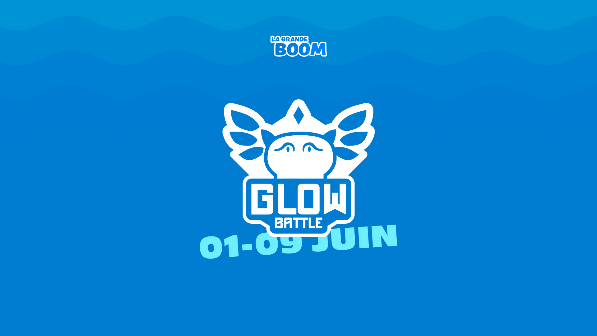 La Grande Boom - Glow Battle